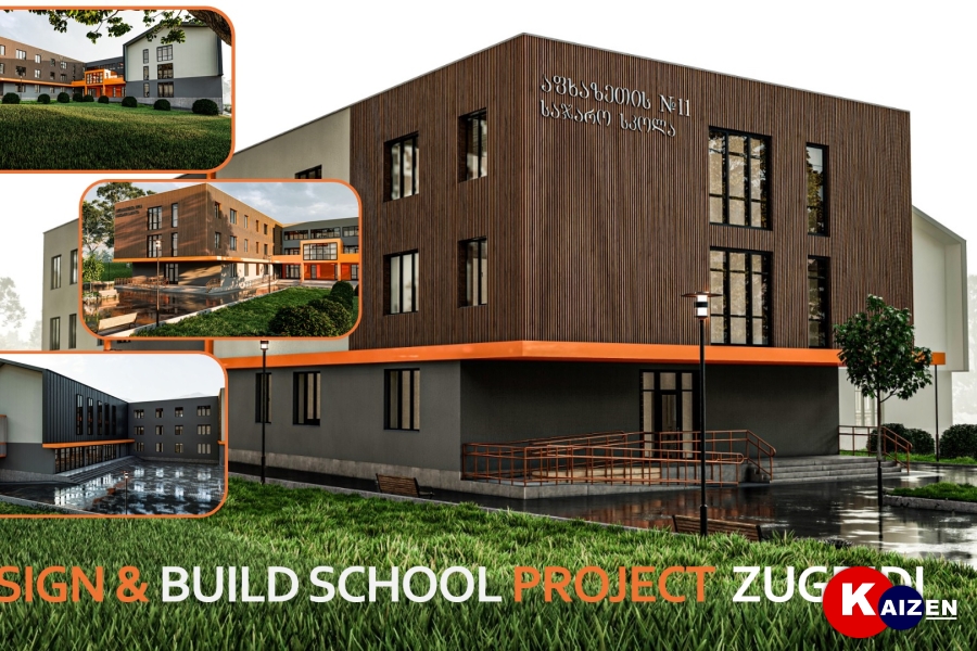 DESIGN & BUILD SCHOOL PROJECT  ZUGDIDI